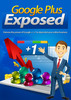 Thumbnail Google Plus Exposed with Master Resale Rights